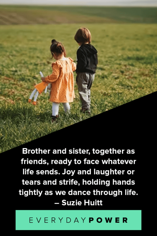 Brother And Sister Quotes Celebrating Unbreakable Bonds Daily
