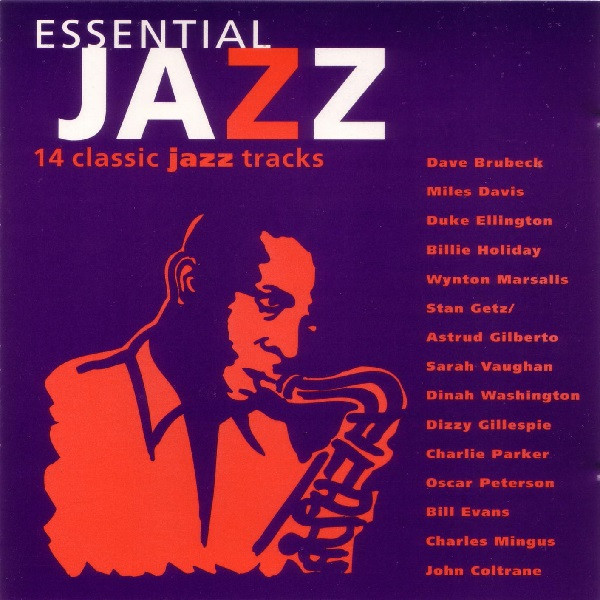 Essential Jazz 14 Classic Jazz Tracks 1992 Cd Discogs Essential Jazz 14 Classic Jazz Tracks 1992 Cd Discogs