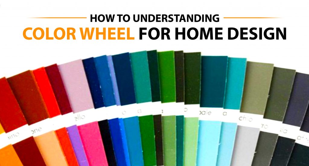 How To Understanding Color Wheel For Home Design How To Understanding Color Wheel For Home Design