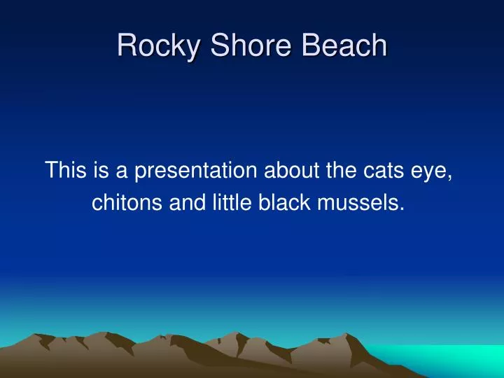 Ppt Rocky Shore Habitats Powerpoint Presentation Free Download Id Ppt Rocky Shore Habitats Powerpoint Presentation Free Download Id