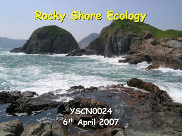 Ppt Rocky Shore Habitats Powerpoint Presentation Id 7001175 Ppt Rocky Shore Habitats Powerpoint Presentation Id 7001175