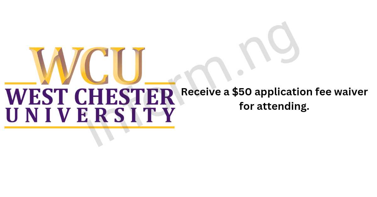 West Chester University Application Fee: What You Need to Know