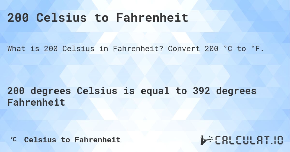 What Is 200 Celsius To Fahrenheit